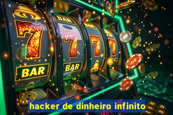 hacker de dinheiro infinito